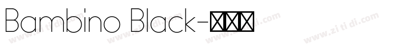 Bambino Black字体转换